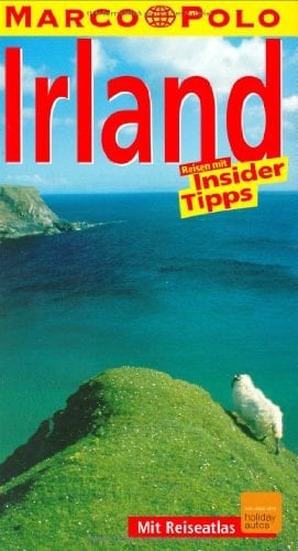 Irland Reisen mit Insider-Tipps ; [neu ; mit Reiseatlas]