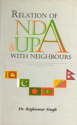 Relations of NDA and UPA with Neighbours