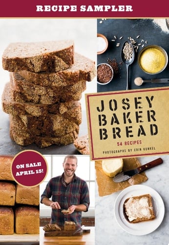 Josey Baker Bread (Sneak Preview) Get Baking - Make Awesome Bread - Share the Loaves