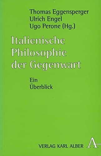 Italienische Philosophie der Gegenwart ein Überblick