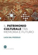 Il patrimonio culturale tra memoria e futuro