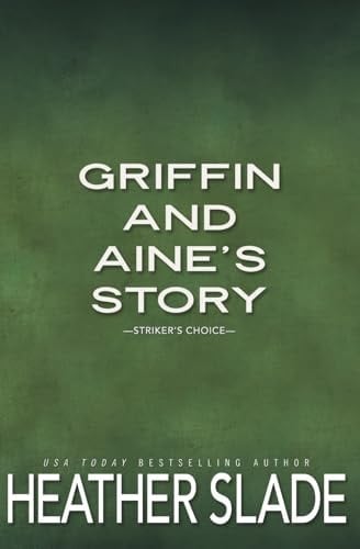 Griffin and Aine's Story Striker's Choice