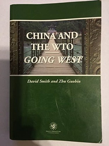 China and the WTO: Going West