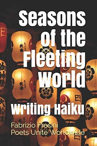 Seasons of the Fleeting World Writing Haiku