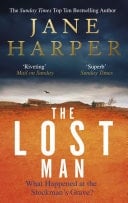 The Lost Man 'I absolutely loved The Lost Man. I devoured it in a day' Liane Moriarty