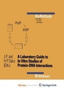 A Laboratory Guide to In Vitro Studies of Protein-DNA Interactions