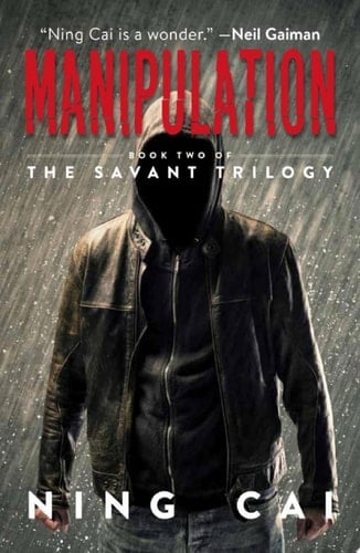 Manipulation Book Two of The Savant Trilogy