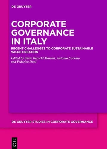 Corporate Governance in Italy Recent Challenges to Corporate Sustainable Value Creation