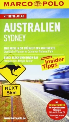 Australien, Sydney Reisen mit Insider-Tipps ; [mit Reise-Atlas]