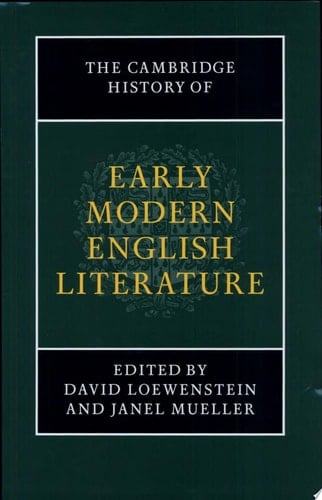 The Cambridge History of Early Modern English Literature