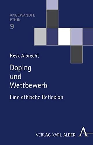 Doping und Wettbewerb eine ethische Reflexion