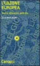 L'Unione europea storia, istituzioni, politiche