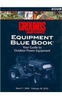 Grounds Maintenance Equipment Blue Book 2009 March 1, 2009 - February 28, 2010