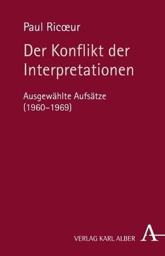 Der Konflikt der Interpretationen ausgewählte Aufsätze (1960 - 1969)
