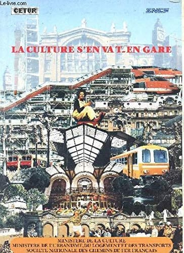 La Culture s'en va t-en gare