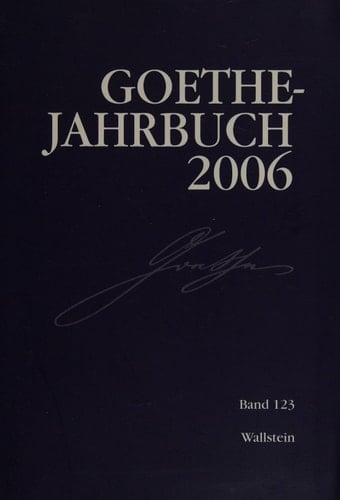 Goethe-Jahrbuch 123, 2006