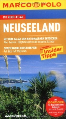 Neuseeland Reisen mit Insider-Tipps ; [neu ; mit Reise-Atlas]