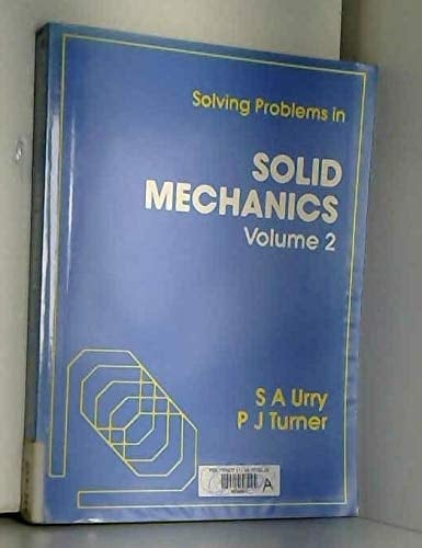 Solid Mechanics 2 (Solving Problems) (v. 2)