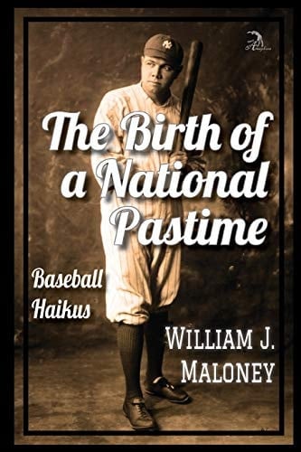 The Birth of a National Pastime Baseball Haikus