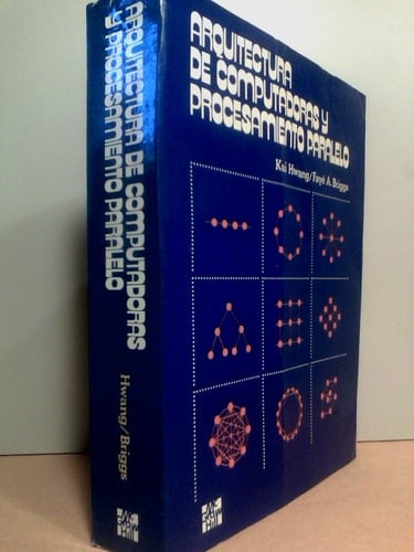 Arquitectura de computadoras y procesamiento paralelo