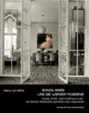 Sonja Knips und die Wiener Moderne Gustav Klimt, Josef Hoffmann und die Wiener Werkstätte gestalten eine Lebenswelt