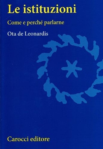 Le istituzioni come e perché parlarne