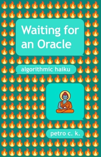 Waiting for an Oracle: Algorithmic Haiku