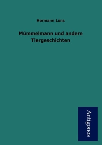 Mümmelmann und Andere Tiergeschichten