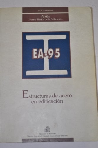 Nbe Ea-95, Estructura de Acero Enedificacion
