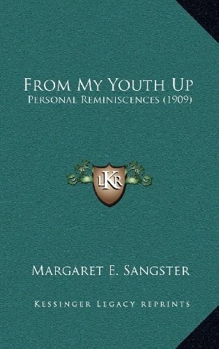 From My Youth Up: Personal Reminiscences (1909)