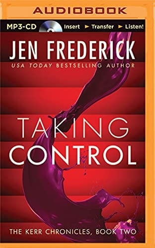Taking Control (Kerr Chronicles, 2)