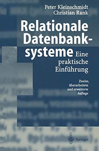 Relationale Datenbanksysteme eine praktische Einführung