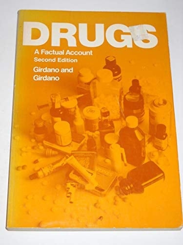 Drugs--A Factual Account (Addison-Wesley Series in Economics)