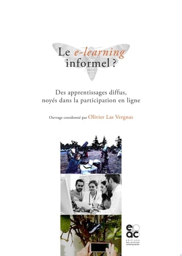 Le e-learning informel? Des apprentissages diffus, noyés dans la participation en ligne