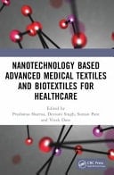 Nanotechnology Based Advanced Medical Textiles and Biotextiles for Healthcare