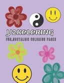 Y2koloring Coloring Book For Stress Relif