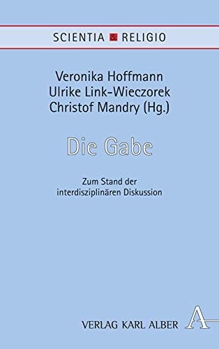 Die Gabe zum Stand der interdisziplinären Diskussion