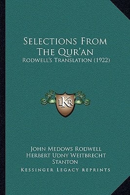 Selections From The Qur'an: Rodwell's Translation (1922)