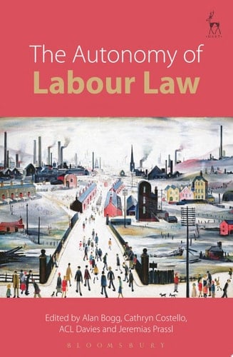 The Autonomy of Labour Law