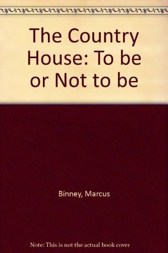 The Country House To be Or Not to be