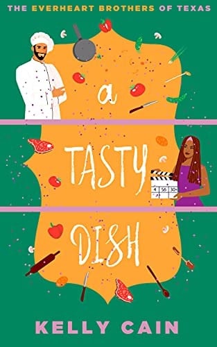 A Tasty Dish (The Everheart Brothers of Texas Book 2)