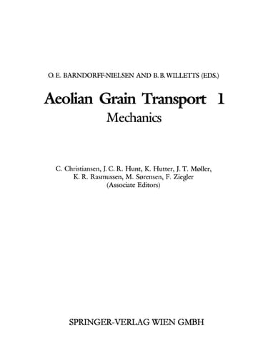 Aeolian Grain Transport 1 Mechanics