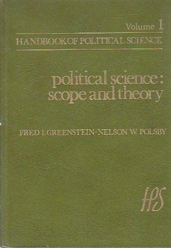 Political science, scope and theory (Handbook of political science)