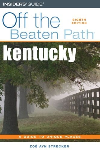 Kentucky A Guide to Unique Places