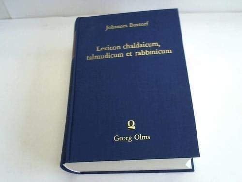 Lexicon chaldaicum, talmudicum et rabbinicum (Latin Edition)