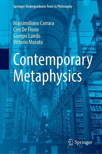 Contemporary Metaphysics (Springer Undergraduate Texts in Philosophy)