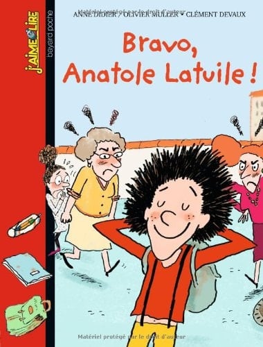 Bravo, Anatole Latuile ! (French Edition)