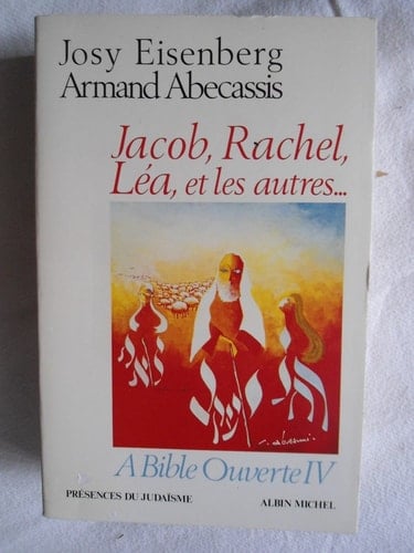 Jacob, Rachel, Léa, et les autres--