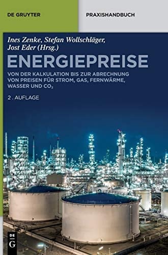 Energiepreise Von Der Kalkulation Bis Zur Abrechnung Von Preisen Für Strom, Gas, Fernwärme, Wasser und CO₂