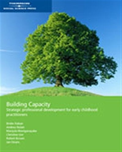 Building Capacity Strategic Professional Development for Early Childhood Practitioners
